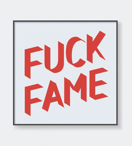 Fuck Fame