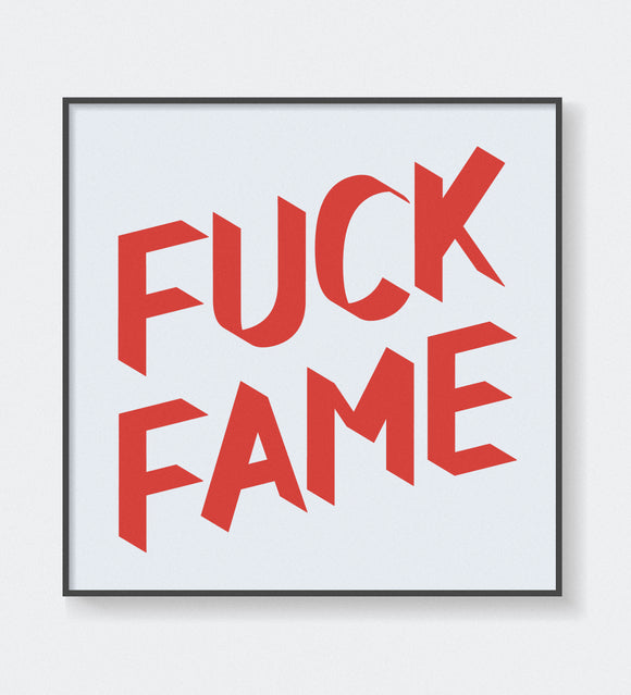 Fuck Fame